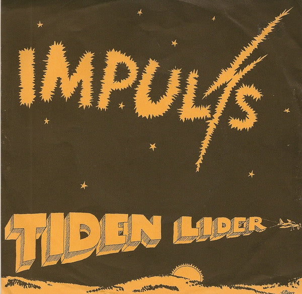 Tiden Lider / Impuls (16) : Split (7", Single)