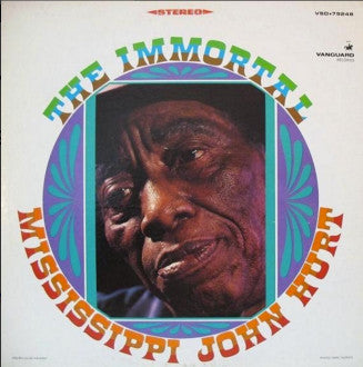 Mississippi John Hurt : The Immortal Mississippi John Hurt (LP, Album, Ste)