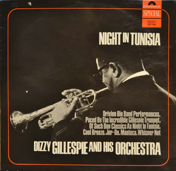 Dizzy Gillespie And His Orchestra : Night In Tunisia (LP, Comp, Mono)