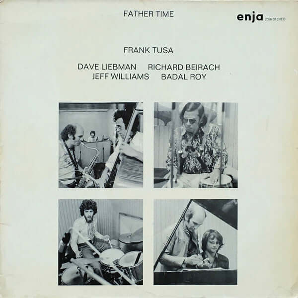 Frank Tusa, David Liebman, Badal Roy, Richard Beirach, Jeff Williams : Father Time (LP, Album)