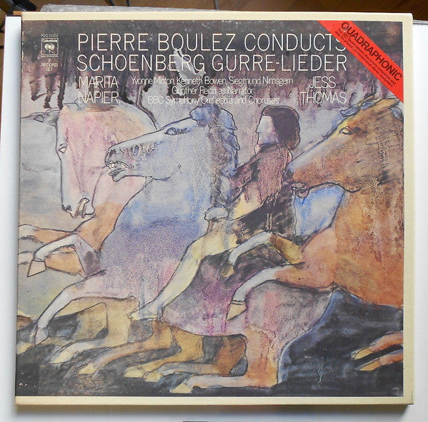 Pierre Boulez Conducts Arnold Schoenberg : Gurre-Lieder (2xLP, Album, Quad + Box)