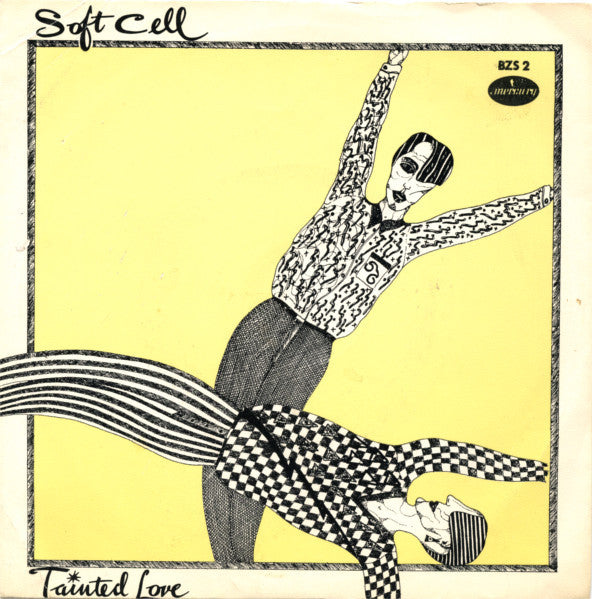 Soft Cell : Tainted Love (7", Single, Lar)