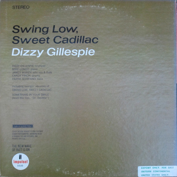 Dizzy Gillespie : Swing Low, Sweet Cadillac (LP, Album, RE, Gat)