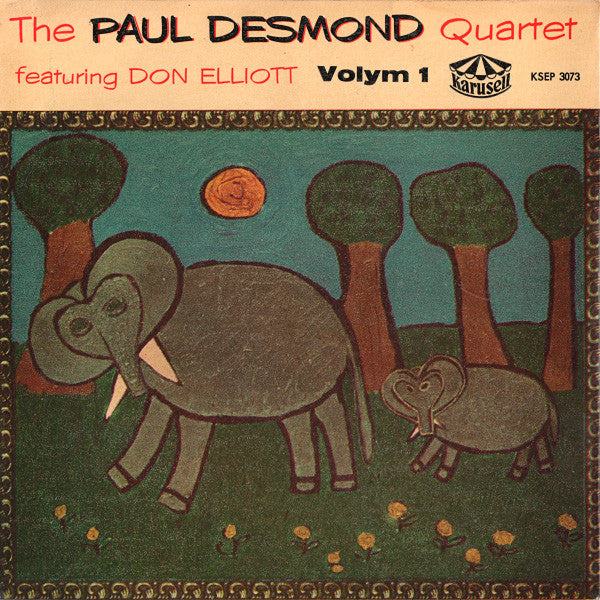 The Paul Desmond Quartet Featuring Don Elliott : The Paul Desmond Quartet Featuring Don Elliott Volym 1 (7", EP)