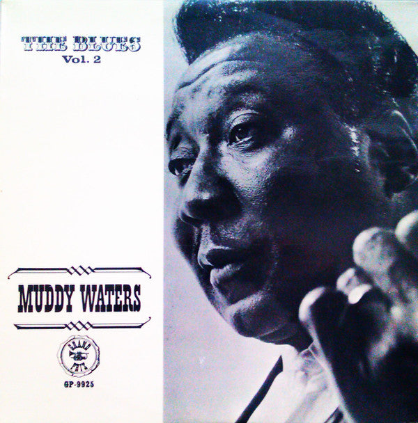 Muddy Waters : The Blues. Vol. 2 (LP, Comp, Mono, RE)