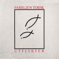 Familjen Torsk : Utflykter (LP)