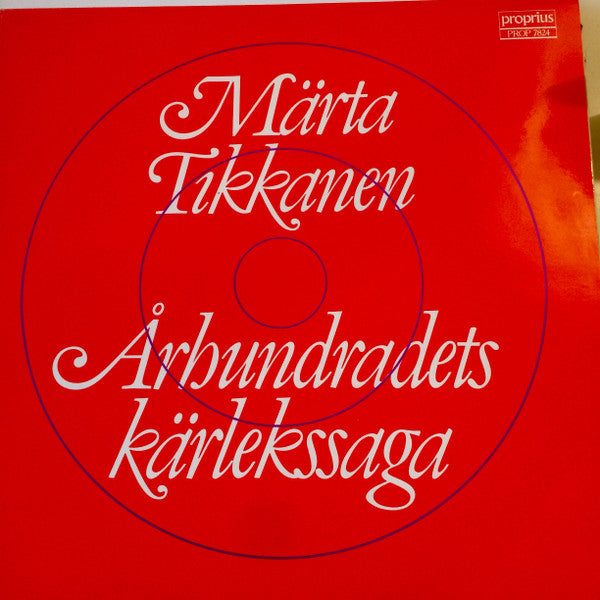 Märta Tikkanen : Århundradets Kärlekssaga (LP)