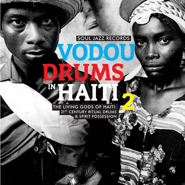 Société Absolument Guinin : Vodou Drums In Haiti 2 (The Living Gods Of Haiti: 21st Century Ritual Drums & Spirit Possession) (2x12", Album)